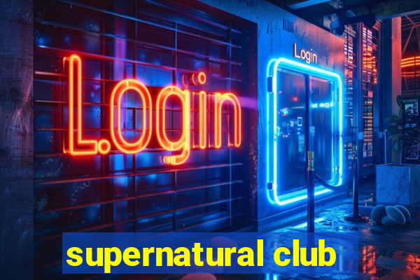 supernatural club